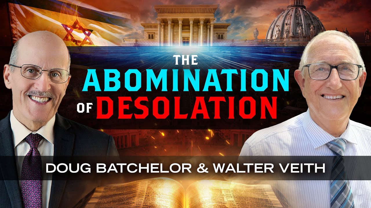 The Abomination of Desolation with Doug Batchelor and Walter Veith (Amazing  Facts)